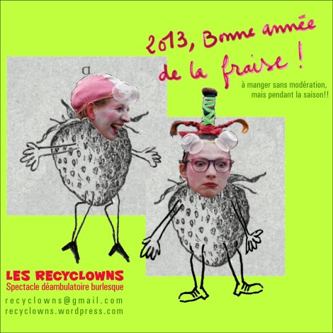 bonne année de la fraise avec les recyclowns